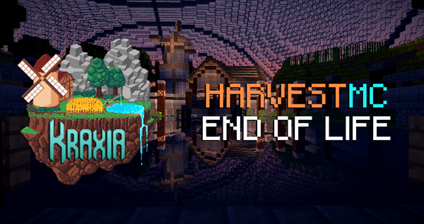 HarvestMC: End of Life